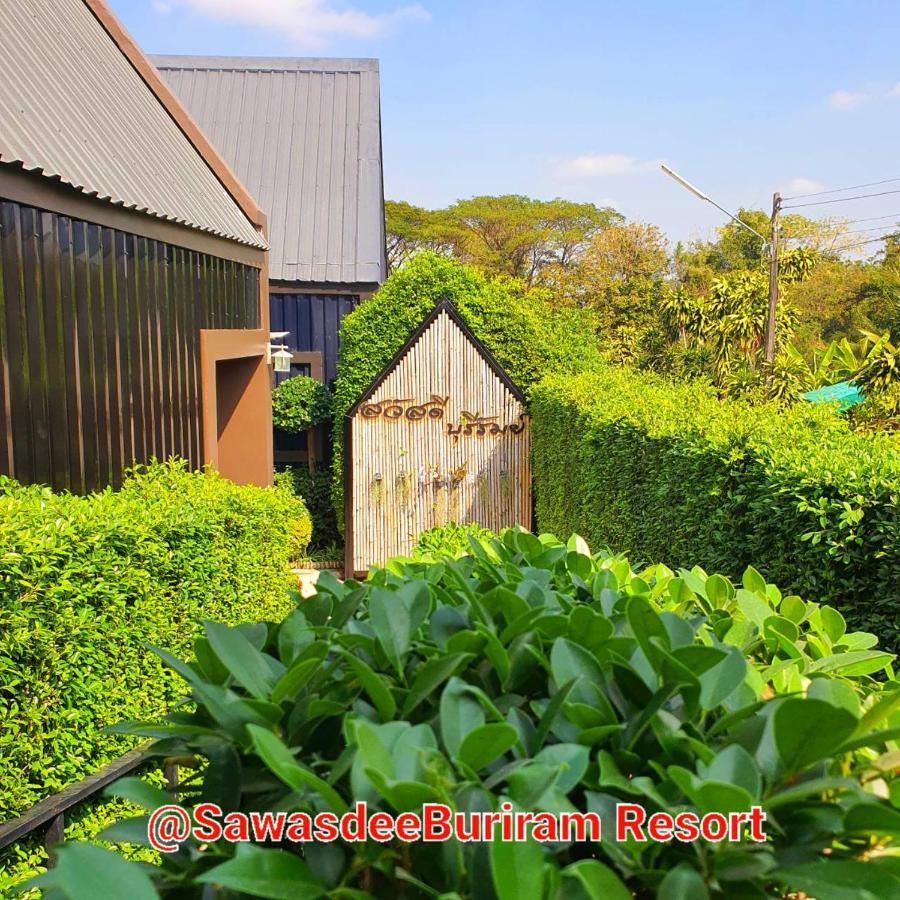 Sawasdee​ Buriram​ Resort *