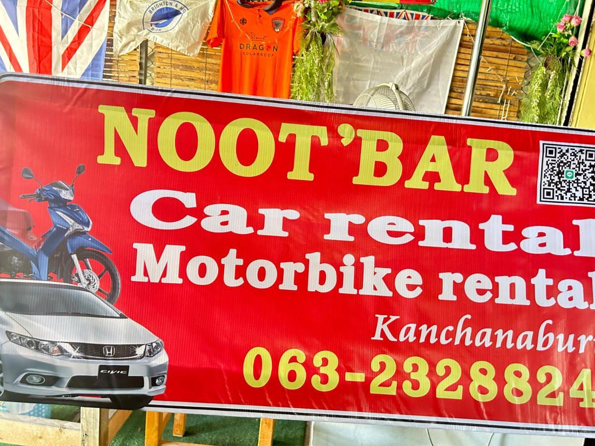 Noot's Bar And Kanchanaburi