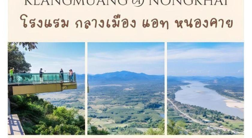 Hotel Klang Muang @ Nongkhai Nong Khai