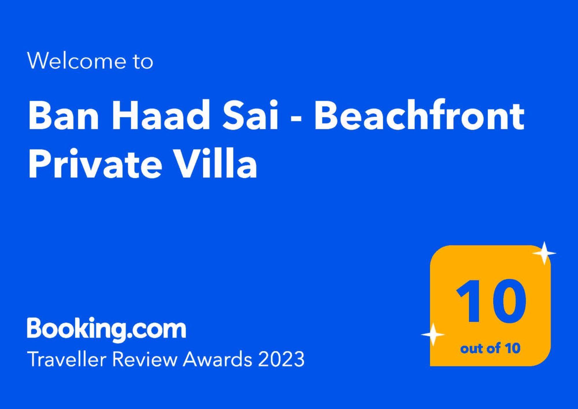 Ban Haad Sai - Beachfront Private *